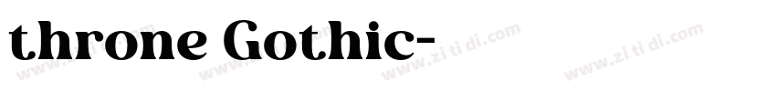throne Gothic字体转换